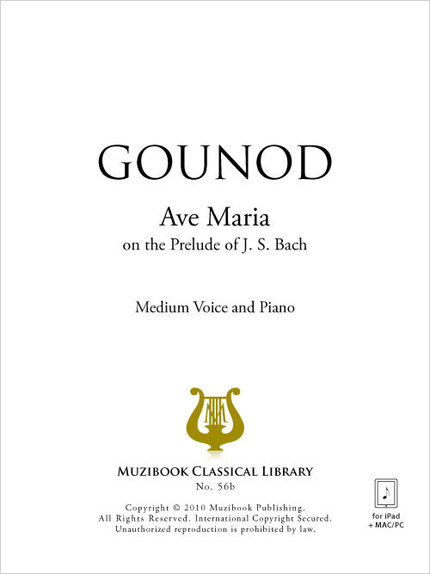 Ave Maria - Charles Gounod - Muzibook Publishing