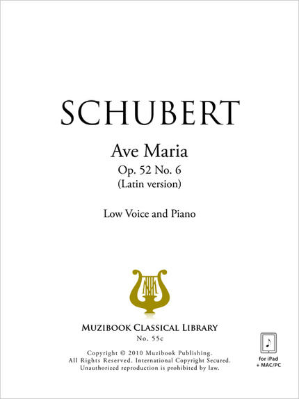 Ave Maria Op. 52 No. 6 (Latin version) - Franz Schubert - Muzibook Publishing