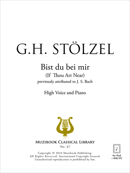 Bist du bei mir - Gottfried Heinrich Stölzel - Muzibook Publishing