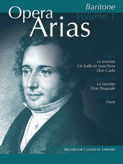 Opera Arias for Baritone - Volume 1 -  - Muzibook Publishing