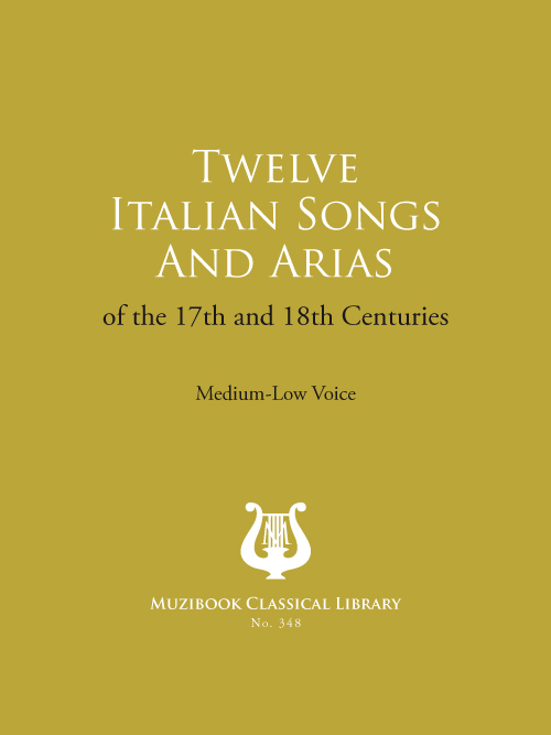 12 Italian Songs and Arias - Medium-Low Voice and Piano - Various
