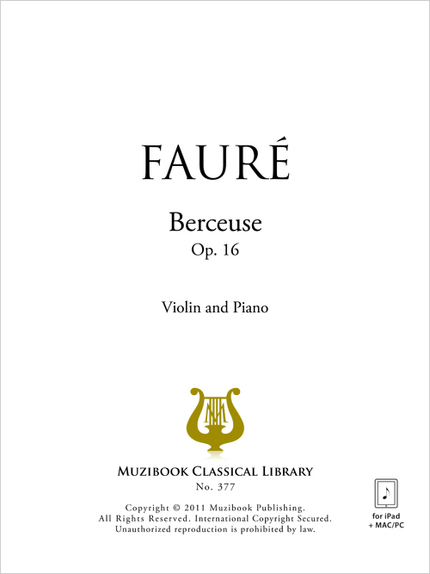 Berceuse Op. 16 - Gabriel Fauré - Muzibook Publishing