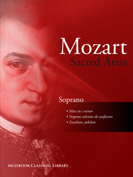 Sacred Arias for Soprano - Wolfgang Amadeus Mozart - Muzibook Publishing