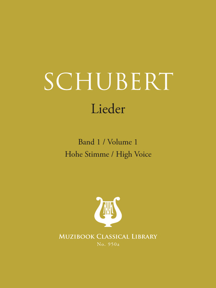 Songs Vol. 1 - Franz Schubert - Muzibook Publishing