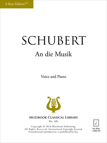 An die Musik (6 Keys Edition™) - Franz Schubert - Muzibook Publishing