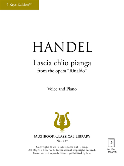 Lascia ch'io pianga (6 Keys Edition™) - Georg Friedrich Handel - Muzibook Publishing