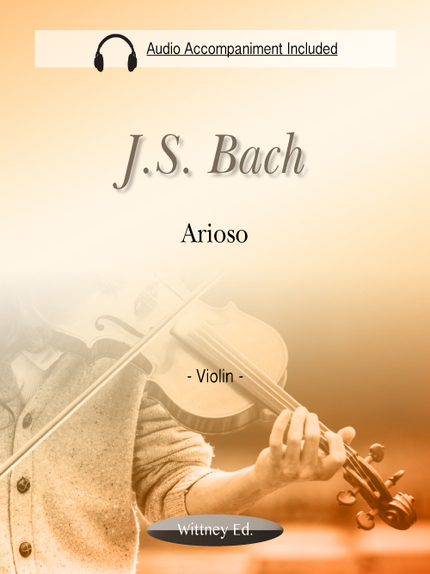 Arioso (MP3 Piano Accompaniment Included) - Johann Sebastian Bach - Wittney Ed.