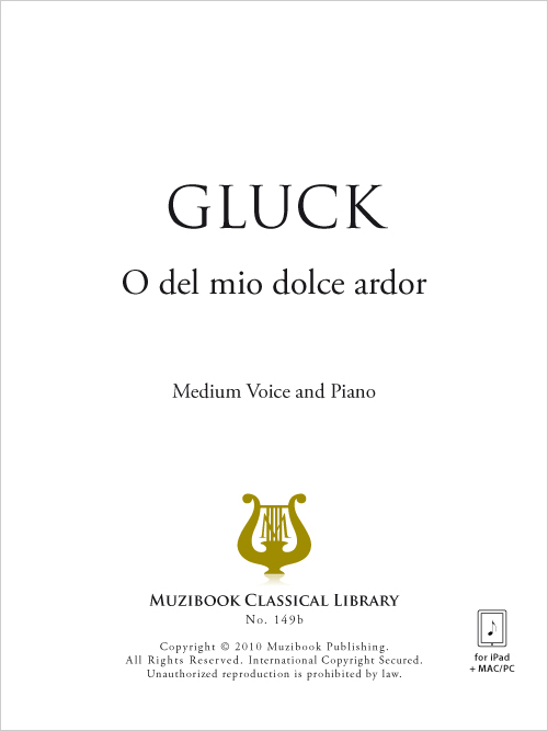 O Del Mio Dolce Ardor Medium Voice And Piano Christoph Willibald Gluck Ean13 3700681104390 Sheet Music Place