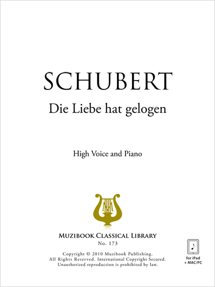 Die Liebe hat gelogen Op. 23 No. 1 D 751 - Franz Schubert - Muzibook Publishing