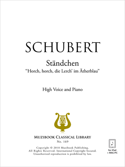 Ständchen D 889 ''Horch, horch, die Lerch' im Ätherblau'' - Franz Schubert - Muzibook Publishing