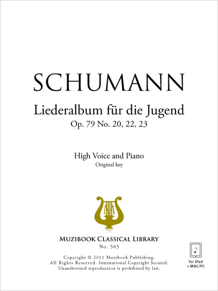 Liederalbum für die Jugend Op. 79 No. 20, 22, 23 - Robert Schumann - Muzibook Publishing