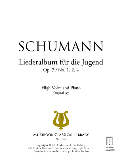 Liederalbum für die Jugend Op. 79 No. 1, 2, 4 - Robert Schumann - Muzibook Publishing