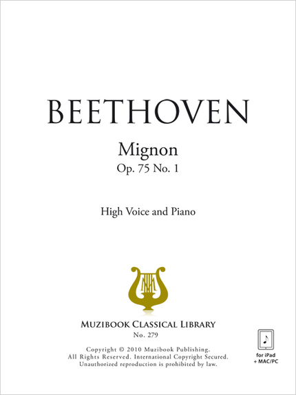 Mignon Op. 75 No. 1 - Ludwig Van Beethoven - Muzibook Publishing