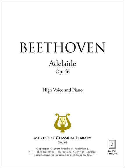 Adelaide Op. 46 - Ludwig Van Beethoven - Muzibook Publishing