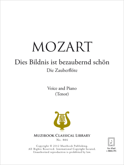 Dies Bildnis ist bezaubernd schön - Wolfgang Amadeus Mozart - Muzibook Publishing