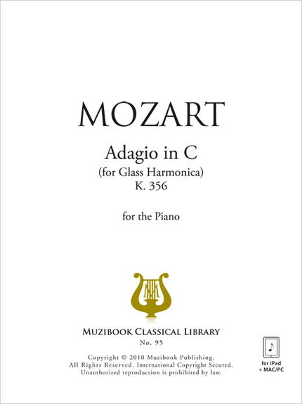 Adagio in C K 356 - Wolfgang Amadeus Mozart - Muzibook Publishing